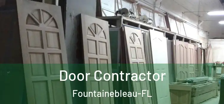  Door Contractor Fountainebleau-FL